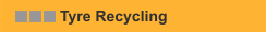 Tyre Recycling