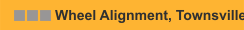 Wheel Alignment, Townsville
