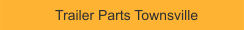 Trailer Parts Townsville